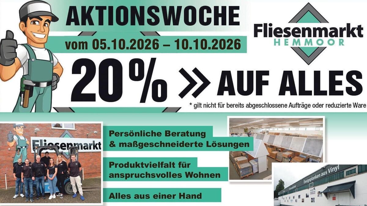 20% Aktionswoche im Fliesenmarkt Hemmoor.