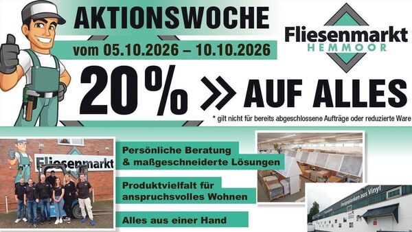 20% Aktionswoche im Fliesenmarkt Hemmoor