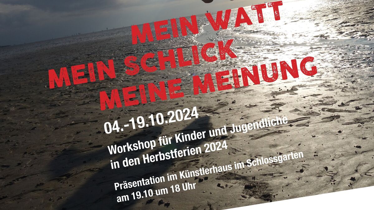 "Mein Watt, mein Schlick, meine Meinung" ist ein Kunstprojekt für Zwölf- bis 26-Jährige. Foto: Paritätischer